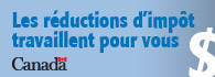 Les réductions d’impôt travaillent pour vous